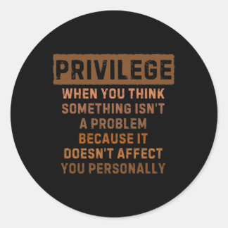 Privilege verklaarde Black Lives Probleem Black Hi Ronde Sticker