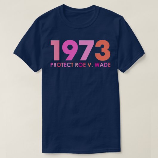 Pro 1973 1973 Womens Rights Feminis T-shirt (Design voorkant)
