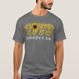Pro 1973 1973 Womens Rights Feminis T-shirt