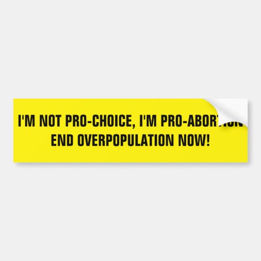 PRO-ABORTIE BUMPERSTICKER (Voorkant)
