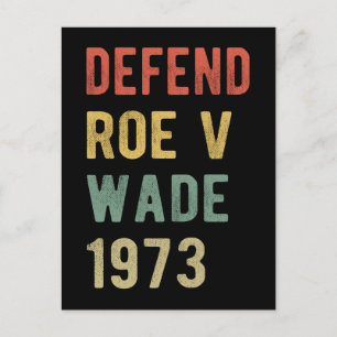 Pro Abortion - Defend Roe v Wade I Briefkaart