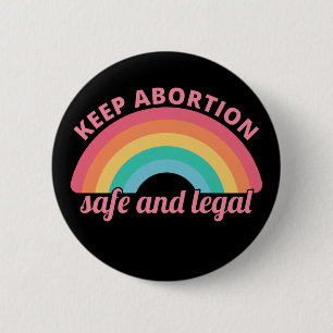 Pro abortus - veilig en legaal houden van abortus  ronde button 5,7 cm