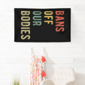 Pro Abortus - Verbod van onze lichamen I Spandoek (Insitu)