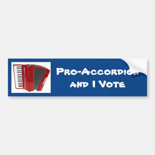 Pro-Accordion en ik stem politiek Bumpersticker (Voorkant)