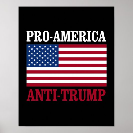 Pro-America Anti-Trump - Anti-Trump - - Poster (Voorkant)