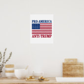 Pro-America Anti-Trump - Anti-Trump - Poster (Keuken)