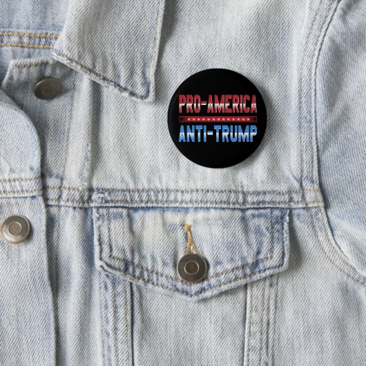 Pro America Anti-Trump Button (In situ)