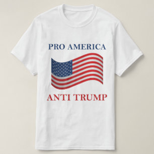 Pro America Anti-Trump T-shirt