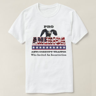 PRO-AMERIKA ANTI-CORRUPT VERRADER T-SHIRT