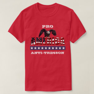 PRO-AMERIKA ANTI-TRE45ON T-SHIRT