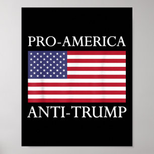Pro-Amerika Anti-Trump - Amerikaanse vlag Verzet z Poster