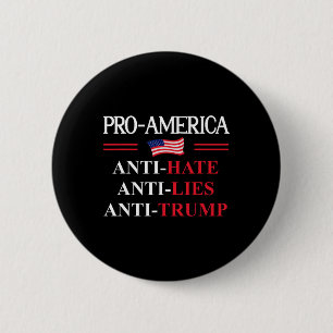 Pro Amerika Anti Trump Haat Leugens Weerstand Teke Ronde Button 5,7 Cm