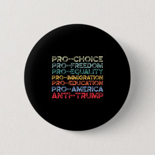 Pro-Amerika Pro-vrijheid Pro-keuze Pro-gelijkheid Ronde Button 5,7 Cm