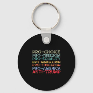Pro-Amerika Pro-vrijheid Pro-keuze Pro-gelijkheid Sleutelhanger