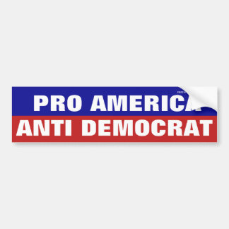 Pro-Amerikaanse anti-democratische Bumpersticker
