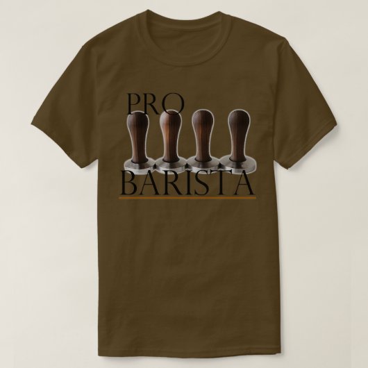 Pro Barista w Walnut Handle Tampers T-shirt (Design voorkant)