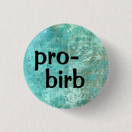 Pro-birb Ronde Button 3,2 Cm