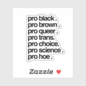 Pro Black Pro Brown Pro Queer Sticker (Vel)