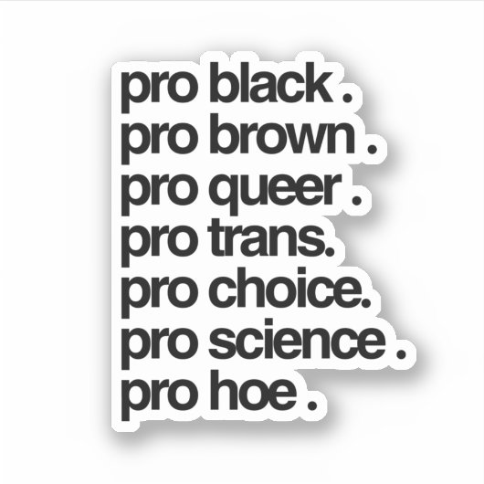 Pro Black Pro Brown Pro Queer Sticker (Voorkant)