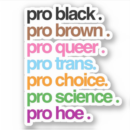 Pro Black Pro Bruin Pro Queer Sticker (Voorkant)