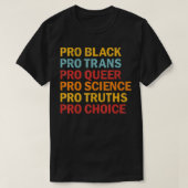 Pro Black Pro Trans Pro Queer Pro Science Pro Choi T-shirt (Design voorkant)