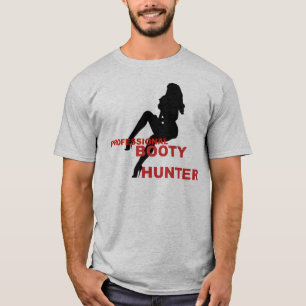 Pro Booty Hunter T-shirt