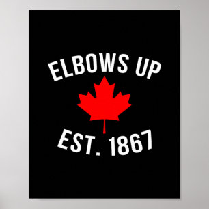 Pro Canada Ellebogen Omhoog Opgericht 1867  Poster