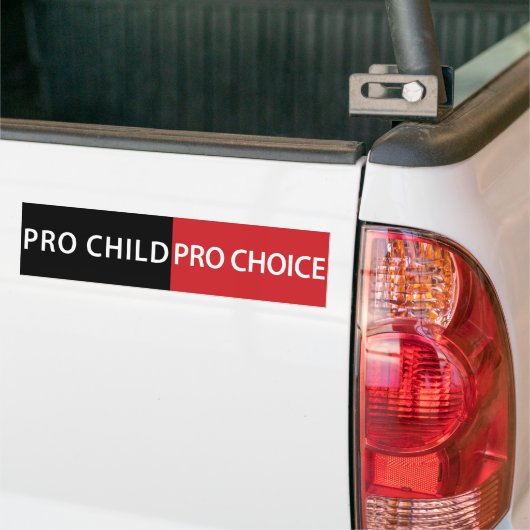 Pro Child, Pro Choice Black en Red Bumpersticker (Op Truck)