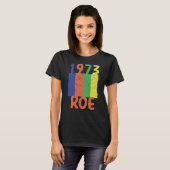  Pro Choice 1973 Bescherm Roe T-shirt (Voorkant volledig)