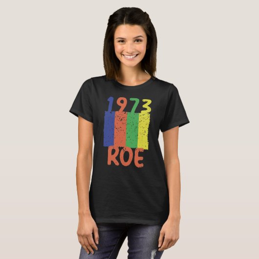 Pro Choice 1973 Bescherm Roe T-shirt (Voorkant volledig)