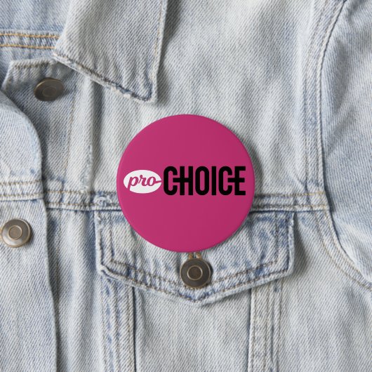 Pro-Choice 3-inch roze Button Pin (In situ)