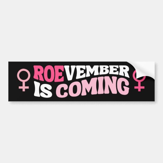 Pro-choice abortus ROEvember komt eraan Bumpersticker (Voorkant)