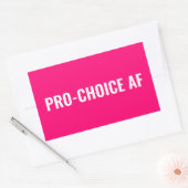 Pro Choice AF hot-roze witte abortusrechten Rechthoekige Sticker (Envelop)