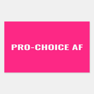 Pro Choice AF hot-roze witte abortusrechten Rechthoekige Sticker