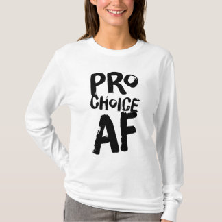 Pro Choice AF Pro Abortus feministisch feminisme V T-shirt