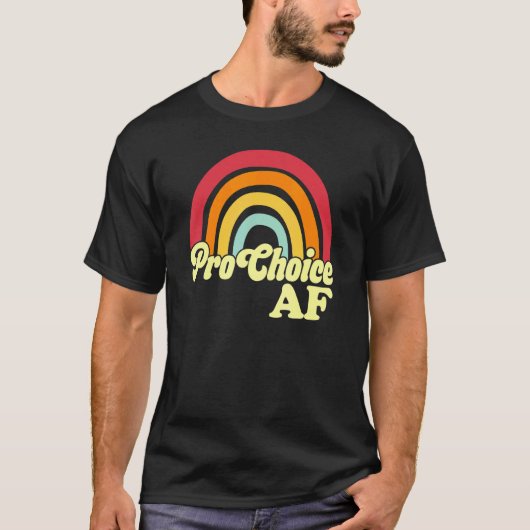 Pro Choice Af Rainbow Retro T-shirt (Voorkant)
