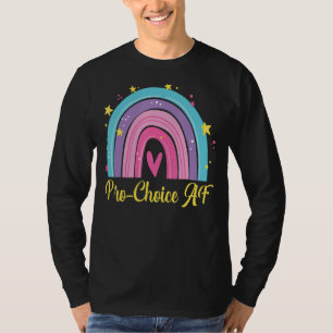 Pro Choice Af verhit de patriarchistische feminist T-shirt