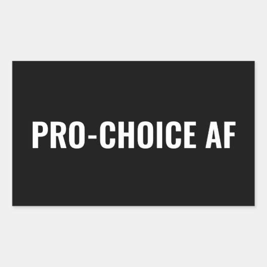 Pro Choice AF zwarte abortusrechten Rechthoekige Sticker (Voorkant)