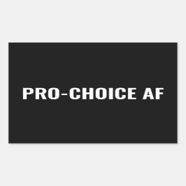 Pro Choice AF zwarte abortusrechten Rechthoekige Sticker