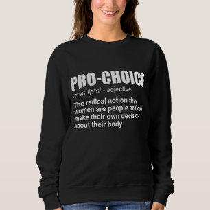 Pro Choice Definition Feminist Women's Rights My C Trui