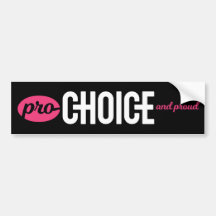 Pro-Choice en Proud Bumpersticker: Zwart