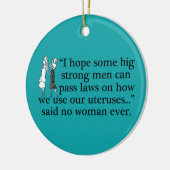 Pro Choice Feminist Politieke Cartoon Keramisch Ornament (Links)