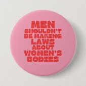 "Pro-choice" feminist Ronde Button 7,6 Cm (Voorkant)