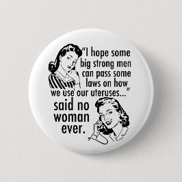 Pro Choice  feministische politieke Cartoon Ronde Button 5,7 Cm