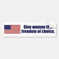 Pro Choice Freedom of Women American Political