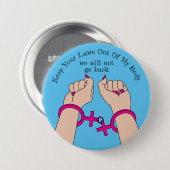 Pro Choice Haal uit de stemautonomie lichte huid Ronde Button 7,6 Cm (Voorkant /achterkant)