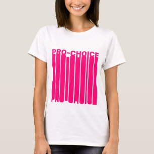 Pro Choice hot-roze moderne typografie, cool T-shirt