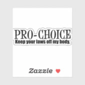 Pro Choice Houd je wetten van mijn lichaam laptop Sticker (Vel)