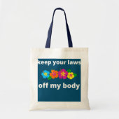 Pro Choice Houd uw wetten uit mijn lichaam Hibiscu Tote Bag (Voorkant)