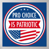 Pro Choice is Patriottische Amerikaanse Vrouwenvri Poster (Voorkant)